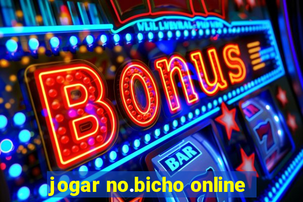 jogar no.bicho online